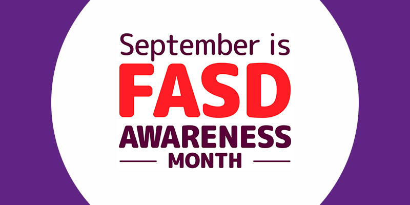 International FASD Awareness Day: raising awareness of Foetal Alcohol Spectrum Disorder